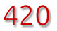 420